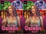Gulabo Part3 Episode 7